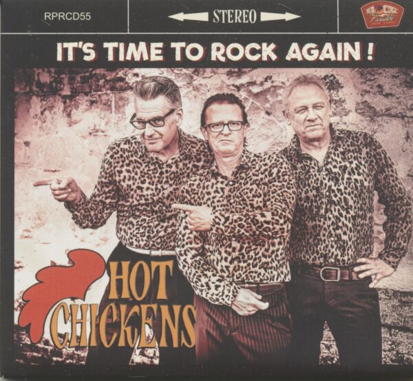 HOT CHICKENS - It's Time To Rock Again! (CD)