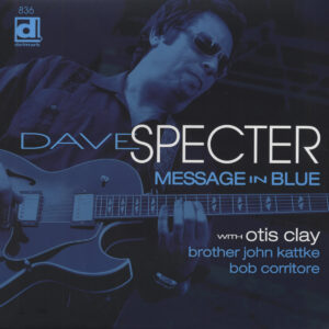 Dave Specter - Message In Blue