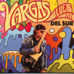 Vargas Blues Band - Del Sur (CD)