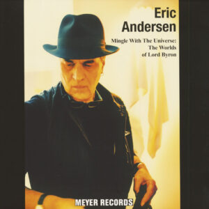 Eric Andersen - Mingle With The Universe - The Worlds Of Lord Byron (LP