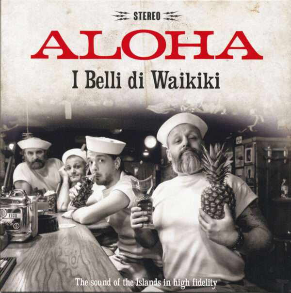 I BELLI DI WAIKIKI - Aloha (LP)