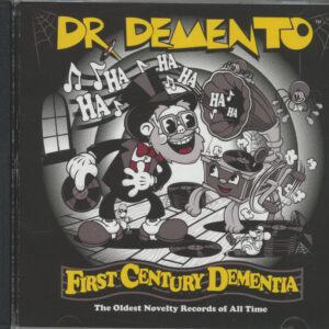 Various - Dr. Demento – First Century Dementia - The Oldest Novelty Records of All Time (CD)