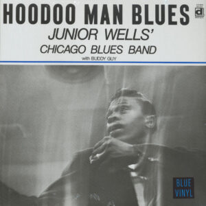 Junior Wells - Hoodoo Man Blues (LP