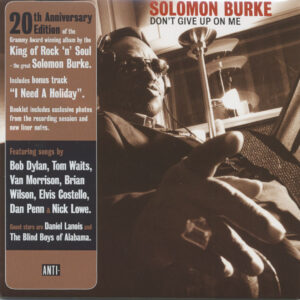 Solomon Burke - Don't Give Up On Me - 20th Anniversary Edition (CD)