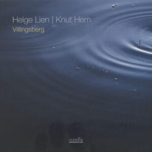 Helge Lien / Knut Hem - Villingsberg (CD)