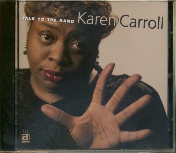 Karen Carroll - Talk To The Hand