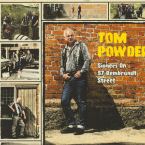 Tom Powder - Sinners On 57 Rembrandt Street (CD)