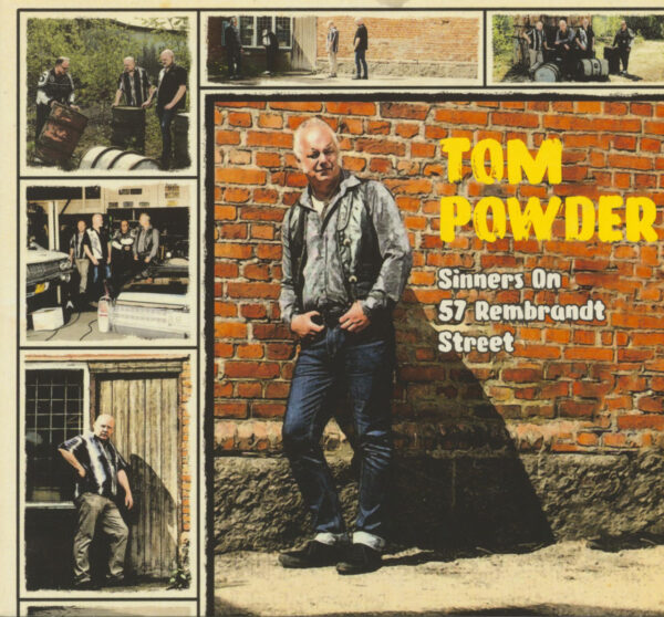 Tom Powder - Sinners On 57 Rembrandt Street (CD)