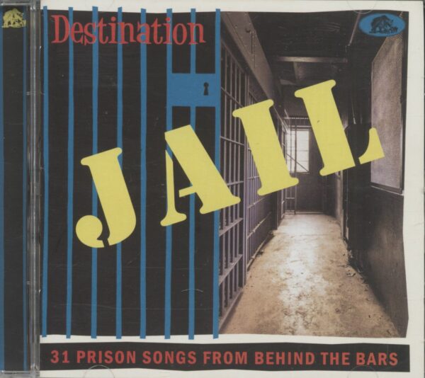 Various Artists - Destination Jail – 31 Prison Songs From Behind The Bars (CD)