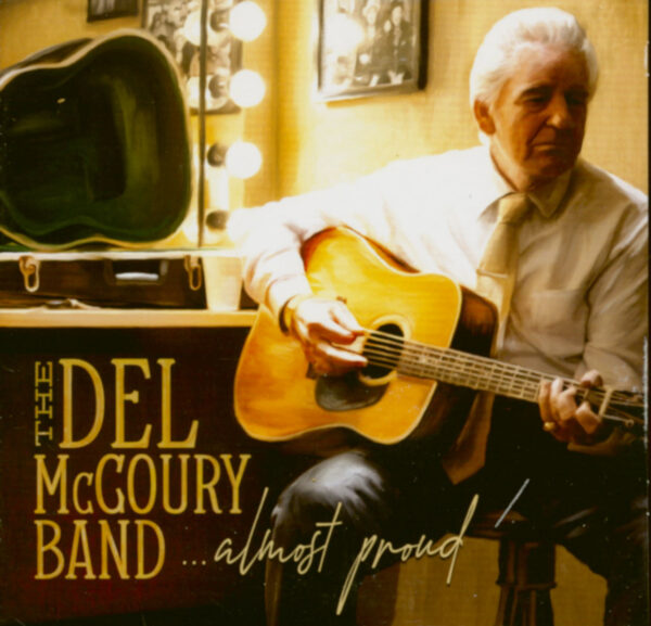 Del McCoury Band - The Del McCoury Band...Almost Proud (CD)