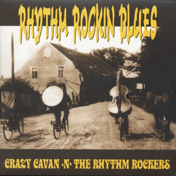 Crazy Cavan & The Rhythm Rockers - Rhythm Rockin Blues (LP)