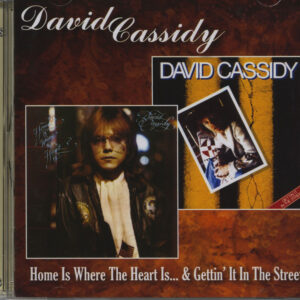 David Cassidy - Home Is Where The Heart Is - Gettin' It In The Street (CD)