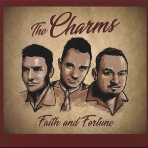 The Charms - Faith And Fortune (CD)