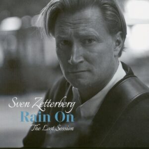 Sven Zetterberg - Rain On (CD)