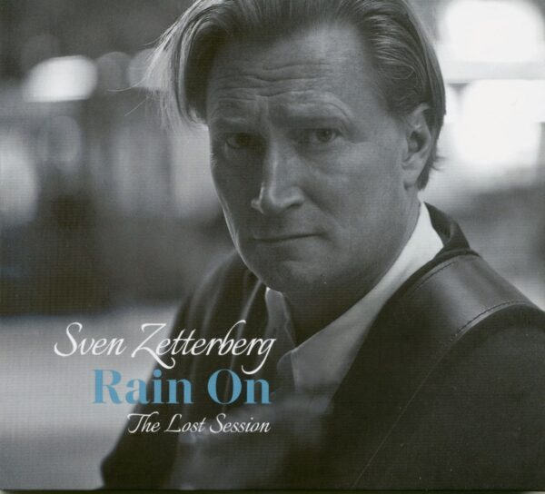 Sven Zetterberg - Rain On (CD)