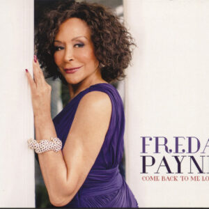 Freda Payne - Come Back To Me Love (CD)