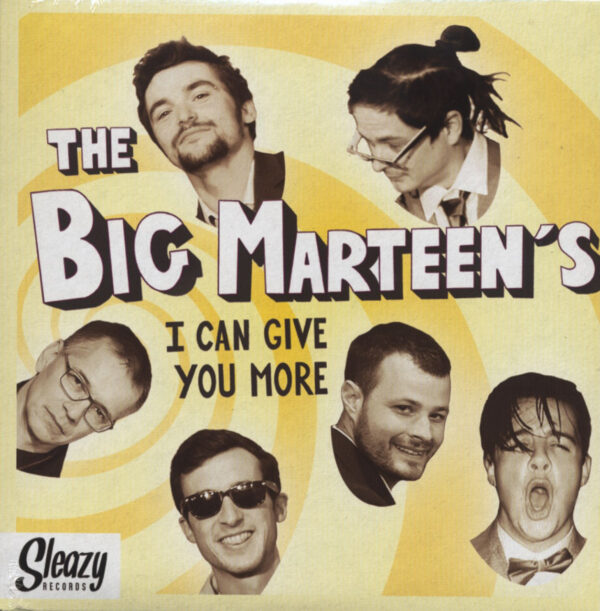 The Big Marteen's - I Can Give You More (7inch