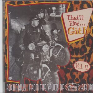 Various - That'll Flat Git It! - Vol.11 - Rockabilly From The Vaults Of Mercury Records (CD)