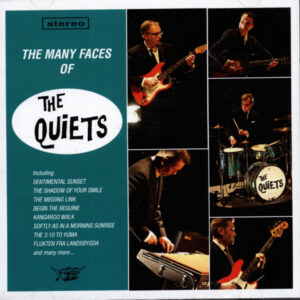 QUIETS - The Many Faces Of The Quiets