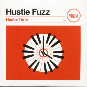 Hustle Fuzz - Hustle Time (CD)