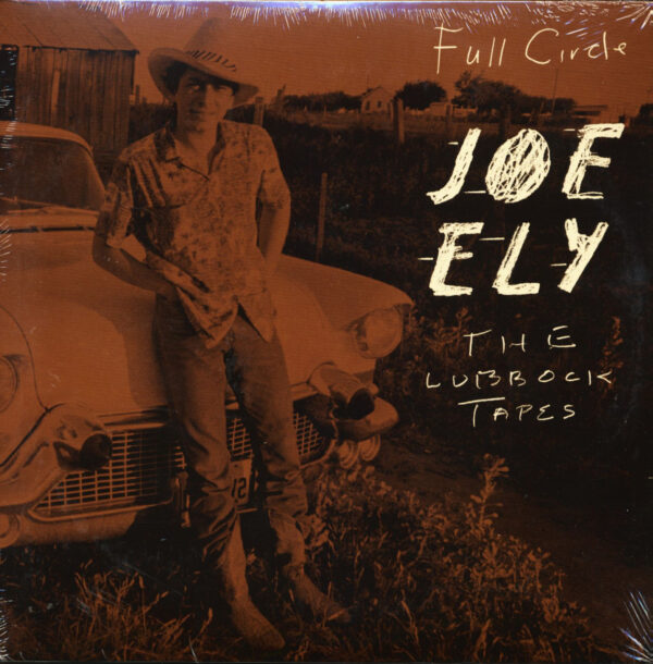 Joe Ely - The Lubbock Tapes - Full Circle (2-LP)