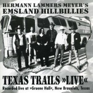 Hermann Lammers Meyer - Texas Trails - Live