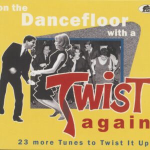 Various Artists - On The Dancefloor With A Twist Again! - 23 More Tunes to Twist It Up (CD)