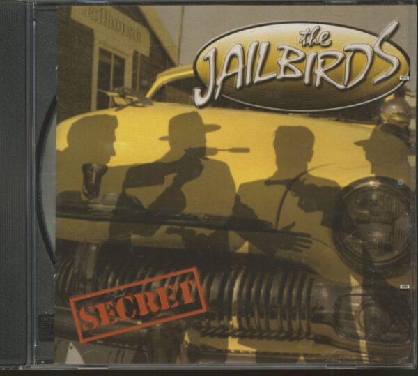 The Jailbirds - Secret (CD)