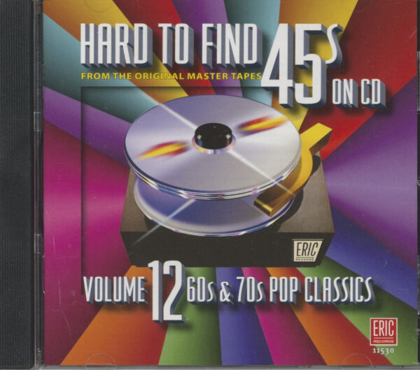 Various - Hard To Find 45s On CD - Vol.12 - 60 & 70s Pop Classics (CD)