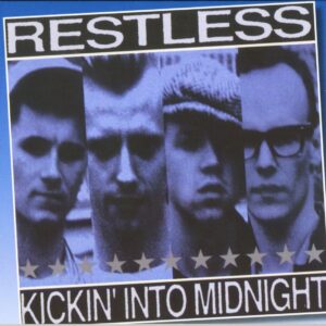 Restless - Kickin' Into Midnight (CD Digipak)