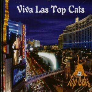 TOP CATS - Viva Las Top Cats (CD)