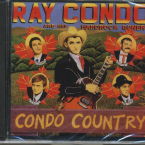 Ray Condo & The Hardrock Goners - Condo Country (CD)