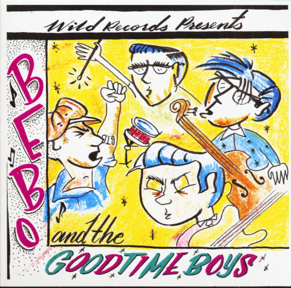 Bebo & The Goodtime Boys - Bebo And The Goodtime Boys (CD)