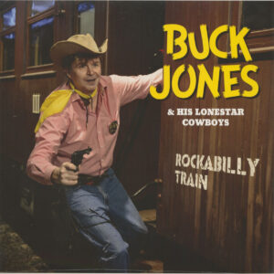 Buck Jones - Rockabilly Train (Vinyl LP)