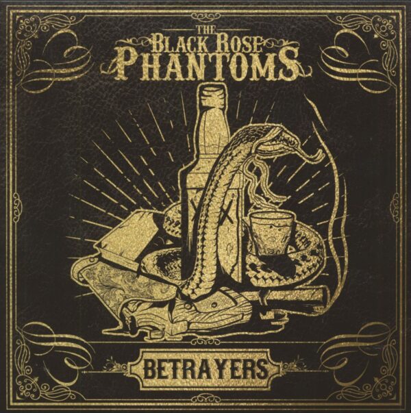 The Black Rose Phantoms - Betrayers (LP)