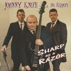 Johnny Knife & his Rippers - Sharp As A Razor (LP)