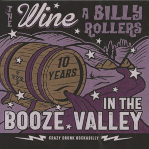 The Wine A Billy Rollers - In The Booze Valley (CD)