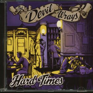 The Devil Wrays - Hard Times (CD)