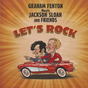 Graham Fenton - Graham Fenton Meets Jackson Sloan And Friends - Let's Rock (7inch