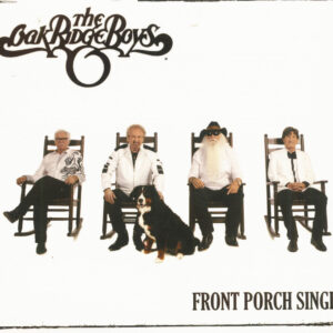 The Oak Ridge Boys - Front Porch Singin' (CD)