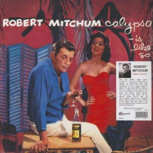 Robert Mitchum - Calypso - Is Like So... (LP