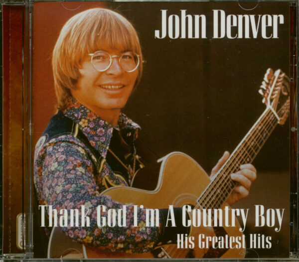 John Denver - Thank God I'm A Country - His Greatest Hits (CD)