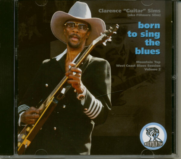 Clarence 'Guitar' Sims - Born To Sing The Blues (CD)