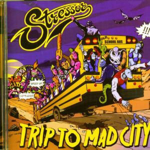 Stressor - Trip To Mad City (CD)