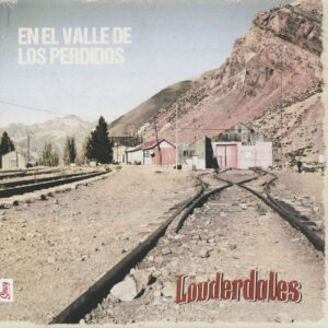 Louderdales - En El Valle De Los Perdidos (LP)