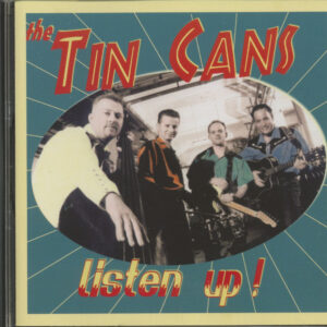 The Tin Cans - Listen Up! (CD)