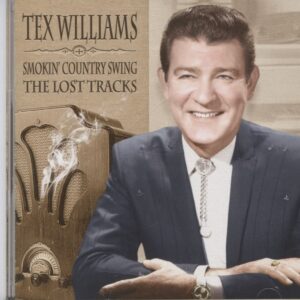 Tex Williams - Smokin' Country Swing - The Lost Tracks (CD)