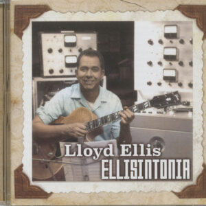 Lloyd Ellis - Ellisintonia (CD)