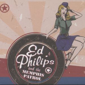 Ed Philips and the Memphis Patrol - Ed Philips And The Memphis Patrol (CD)