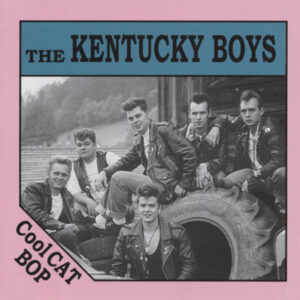 KENTUCKY BOYS - Cool Cat Bop...plus